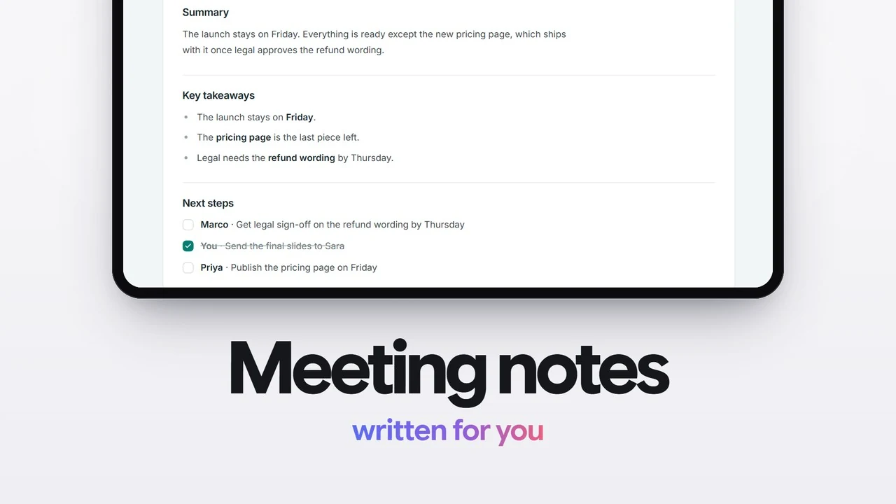 Meeting notes written for you: a summary, key takeaways and next steps with owners Marco, You and Priya.
