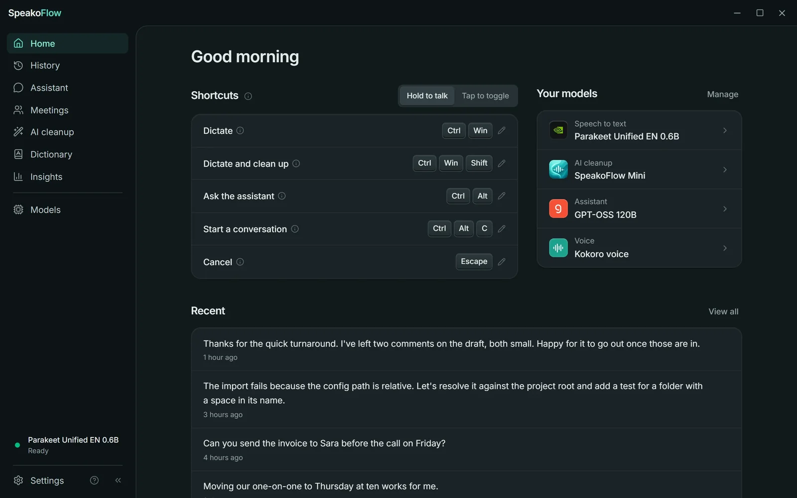The Home page: every shortcut with its keys, the models doing each job, and recent dictations.
