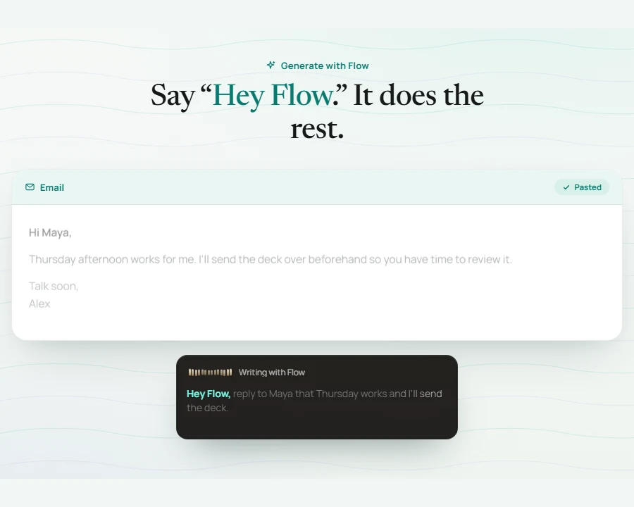 SpeakoFlow's Generate with Flow feature. The spoken instruction "Hey Flow, reply to Maya that Thursday works and I'll send the deck" produces a complete, formatted email that is pasted into place.